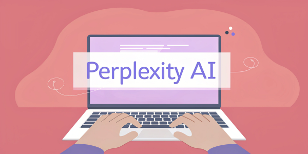 Как пользоваться Perplexity AI: гайд по продвинутой поисковой системе